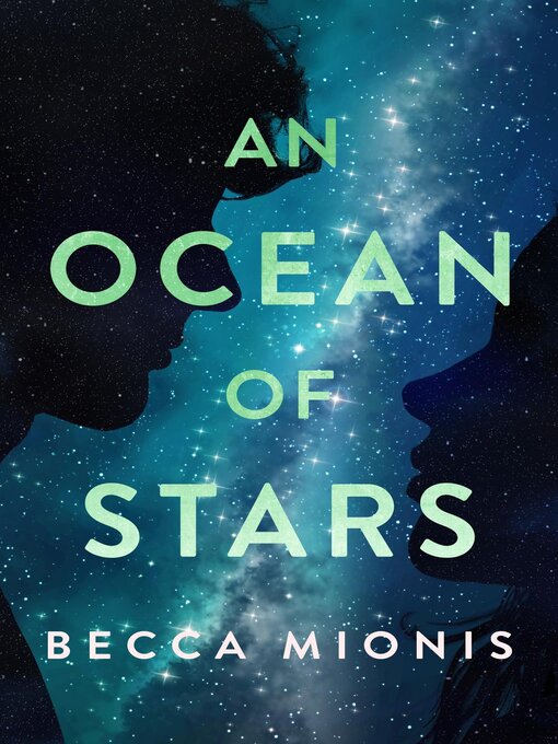 Title details for An Ocean of Stars by Becca Mionis - Available